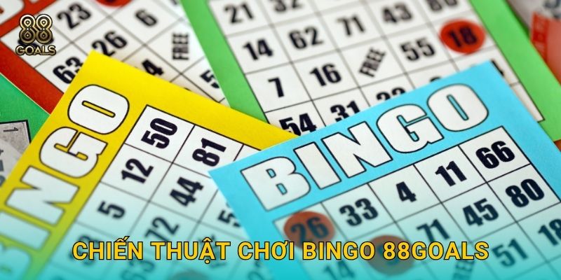 Chiến thuật chơi Bingo 88goals