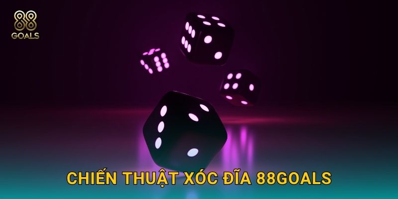 Chiến thuật Xóc Đĩa 88goals