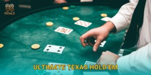 Ultimate Texas Hold’em – Đỉnh cao chiến thuật tại 88goals