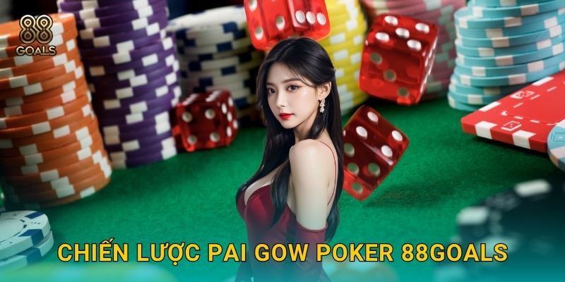 Chiến lược Pai Gow Poker 88goals